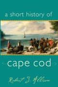 Cover: A Short History of Cape Cod - Commonwealth Editions