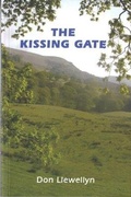 Cover: Kissing Gate, The - Dinefwr Publishers Ltd