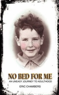 Cover: No Bed for Me - Grosvenor House Publishing Ltd