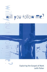 Bild: Will You Follow Me? - Scottish Christian Press