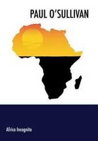 Enlarge image Cover: Africa Incognito - Ashgrove House Publishing Ltd