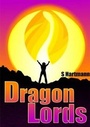 Cover: The Dragon Lords - DragonRising