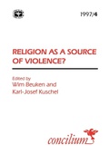 Cover: Concilium 1997/4: Religion as a Source of Violence? - SCM Press