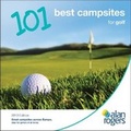 Cover: Alan Rogers - 101 Best Campsites for Golf 2013 - Alan Rogers Guides Ltd