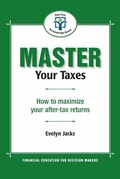 Cover: Master Your Taxes - Knowledge Bureau Ltd