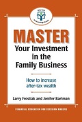 Cover: Master Your Investment in the Family Business - Knowledge Bureau Ltd