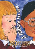 Cover: A Reason to Tell - Educational Printing Services Ltd