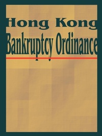 Abbildung von: Hong Kong Bankruptcy Ordinance - International Law and Taxation Publishers
