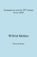 Cover: Romanticism and the Twentieth Century (from 1800) - Travis and Emery Music Bookshop