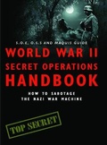 Cover: World War II Secret Operations Handbook - Amber Books