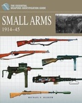 Cover: Small Arms 1914-1945 - Amber Books