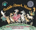 Cover: Gobble, Quack, Moon - Tortuga Press