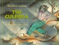 Cover: Tio Culebra - Tortuga Press
