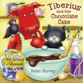 Cover: Tiberius and the Chocolate Cake - Tiberius Publishing