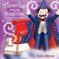 Cover: Tiberius and the Magician - Tiberius Publishing
