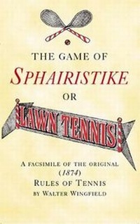 Abbildung von: The Game Of Sphairistike Or Lawn Tennis - AAPPL Artists & Photographers Press Limited
