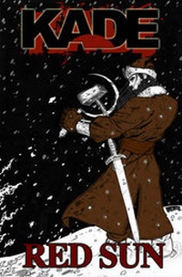 Enlarge image Cover: Kade: Red Sun - Arcana Studio Inc