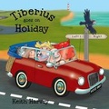 Cover: Tiberius Goes on Holiday - Tiberius Publishing