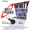 Cover: "Red Dwarf" Radio Show: Infinity Welcomes Careful Drivers v. 1 - Laughing Stock Production Ltd