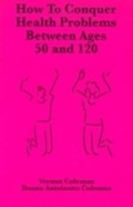 Cover: How to Conquer Health Problems Between Ages 50 and 120 - European Medical Journal