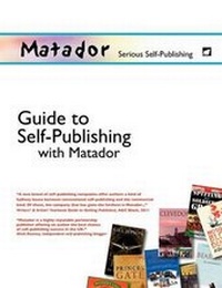 Enlarge image Cover: The Matador Guide to Self Publishing - Matador
