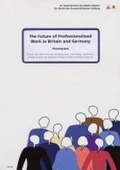 Cover: The Future of Professionalised Work in Britain and Germany: Pharmacists v. 3 - Anglo-German Foundation for the Study of Industrial Society