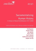 Cover: Concilium 2012/1: Sacramentalizing Human History: In Honour of Edward Schillebeeckx (1914-2009) - SCM Press