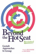 Cover: Beyond the Hot Seat Revisited - Gestalt Institute Press