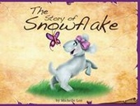 Enlarge image Cover: The Story of Snowflake - Gold Quill