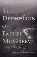 Cover: The Deposition of Father McGreevy - Arcadia Books
