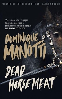 Abbildung von: Dead Horsemeat - Arcadia Books