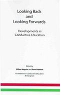 Cover: Looking Back and Looking Forwards - Foundation for Conductive Education