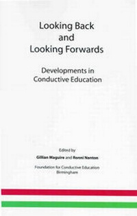 Enlarge image Cover: Looking Back and Looking Forwards - Foundation for Conductive Education