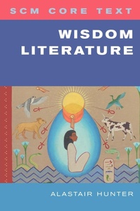 Enlarge image Cover: SCM Core Text: Wisdom Literature - SCM Press