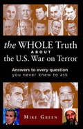 Cover: The Whole Truth about the U.S. War on Terror - Newmedia Publishing