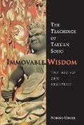 Cover: Immovable Wisdom, the Art of Zen Strategy - Floating World Editions