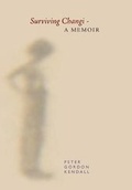 Cover: Surviving Changi - SilverWood Books Ltd