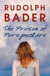 Enlarge image Cover: The Prison of Perspective - SilverWood Books Ltd