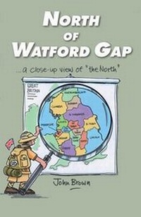 Abbildung von: North of Watford Gap - SilverWood Books Ltd
