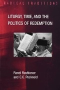 Cover: Liturgy, Time and the Politics of Redemption - SCM Press