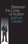 Cover: Between the Lines of Autism - SilverWood Books Ltd