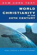 Cover: SCM Core Text: World Christianity in the 20th Century - SCM Press
