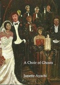 Cover: A Choir of Ghosts - Calder Wood Press