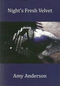 Cover: Night's Fresh Velvet - Calder Wood Press