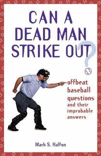 Enlarge image Cover: Can a Dead Man Strike Out? - Santa Monica Press