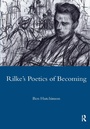 Cover: Rainer Maria Rike, 1893-1908: Poetry as Process - A Poetics of Becoming - Maney Publishing