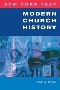 Enlarge image Cover: SCM Core Text: Modern Church History - SCM Press