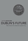 Cover: Dublin's Future? - The Liffey Press