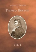 Cover: The Complete Works of the Late Rev. Thomas Boston, Ettrick - Tentmaker Publications