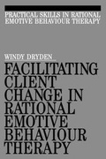 Cover: Facilitating Client Change in Rational Emotive Behavior Therapy - Wiley
